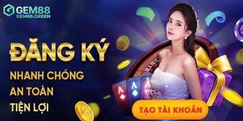 Một số điều kiện để đăng ký GEM88