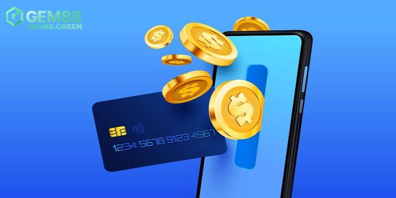 Điều kiện cần có để nạp tiền GEM88 Điều kiện cần có để nạp tiền GEM88